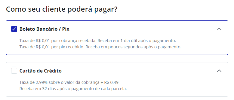 A imagem mostra as opções de cobrança de pagamentos oferecidas pelo Asaas. Neste caso, são: Boleto/Pix e Cartão de crédito.