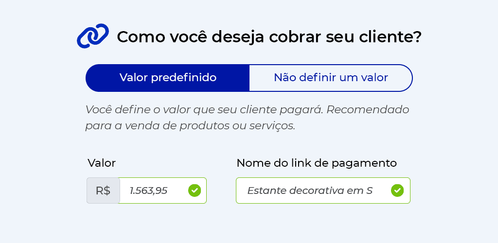 Interface do Asaas na criação do link de pagamento. Primeira etapa: Como você deseja cobrar seu cliente? Valor predefinido ou Não definir um valor